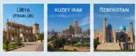 Libya Trablus, Kuzey Irak ve Özbekistan